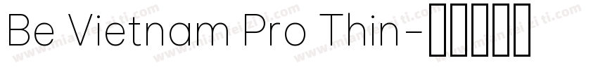 Be Vietnam Pro Thin字体转换
